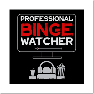 Professional Binge Watcher v2 Posters and Art